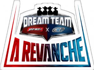 DREAM TEAM - A REVANCHE